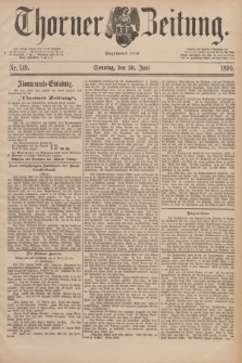 Thorner Zeitung : Begründet 1760. 1890, Nr. 149 (29 Juni)