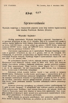 [Kadencja VIII, sesja I, al. 247] Alegata do Sprawozdań Stenograficznych z Pierwszej Sesyi Ósmego Peryodu Sejmu Krajowego Królestwa Galicyi i Lodomeryi z Wielkiem Księstwem Krakowskiem z roku 1902/903. Alegat 247