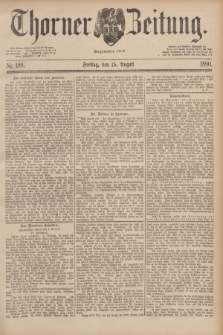 Thorner Zeitung : Begründet 1760. 1890, Nr. 189 (15 August)