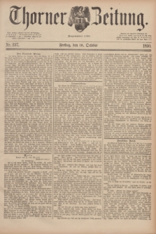 Thorner Zeitung : Begründet 1760. 1890, Nr. 237 (10 October) + dod.