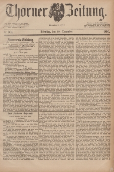 Thorner Zeitung : Begründet 1760. 1890, Nr. 304 (30 December)