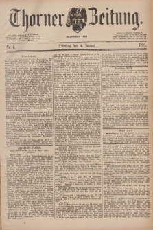 Thorner Zeitung : Begründet 1760. 1891, Nr. 4 (6 Januar)