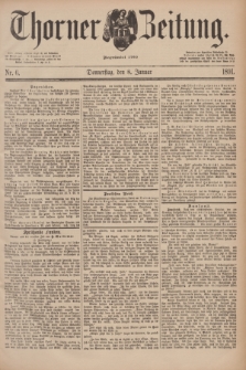 Thorner Zeitung : Begründet 1760. 1891, Nr. 6 (8 Januar)