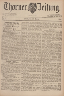 Thorner Zeitung : Begründet 1760. 1891, Nr. 19 (23 Januar)