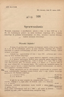 [Kadencja VIII, sesja I, al. 261] Alegata do Sprawozdań Stenograficznych z Pierwszej Sesyi Ósmego Peryodu Sejmu Krajowego Królestwa Galicyi i Lodomeryi z Wielkiem Księstwem Krakowskiem z roku 1902/903. Alegat 261