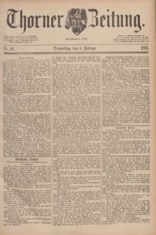 Thorner Zeitung : Begründet 1760. 1891, Nr. 30 (5 Februar)