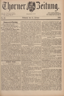 Thorner Zeitung : Begründet 1760. 1891, Nr. 47 (25 Februar)