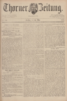 Thorner Zeitung : Begründet 1760. 1891, Nr. 116 (22 Mai)