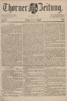 Thorner Zeitung : Begründet 1760. 1891, Nr. 188 (14 August)