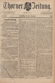 Thorner Zeitung : Begründet 1760. 1891, Nr. 301 (24 December)