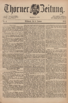 Thorner Zeitung : Begründet 1760. 1892, Nr. 4 (6 Januar)