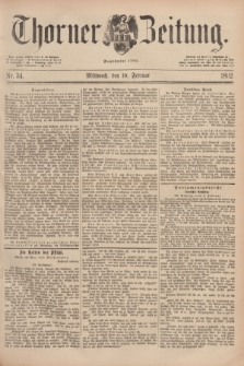 Thorner Zeitung : Begründet 1760. 1892, Nr. 34 (10 Februar)