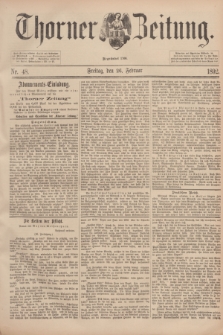 Thorner Zeitung : Begründet 1760. 1892, Nr. 48 (26 Februar) + dod.