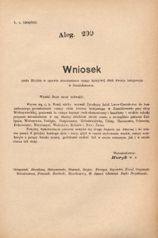 [Kadencja VIII, sesja I, al. 299] Alegata do Sprawozdań Stenograficznych z Pierwszej Sesyi Ósmego Peryodu Sejmu Krajowego Królestwa Galicyi i Lodomeryi z Wielkiem Księstwem Krakowskiem z roku 1902/903. Alegat 299