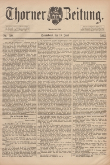 Thorner Zeitung : Begründet 1760. 1892, Nr. 140 (18 Juni)