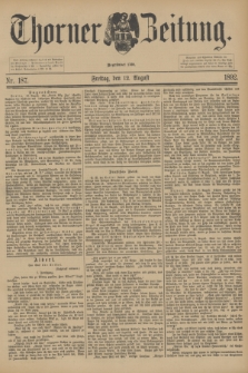 Thorner Zeitung : Begründet 1760. 1892, Nr. 187 (12 August)