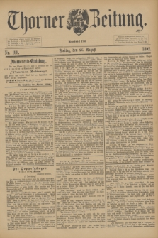 Thorner Zeitung : Begründet 1760. 1892, Nr. 199 (26 August)