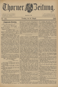 Thorner Zeitung : Begründet 1760. 1892, Nr. 202 (30 August)