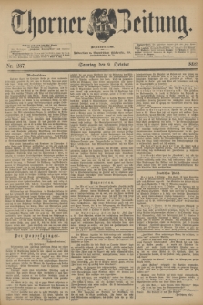 Thorner Zeitung : Begründet 1760. 1892, Nr. 237 (9 Oktober) + dod.