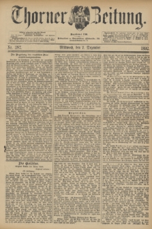 Thorner Zeitung : Begründet 1760. 1892, Nr. 287 (7 Dezember) + dod.