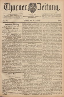 Thorner Zeitung : Begründet 1760. 1893, Nr. 50 (28 Februar)