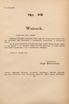 [Kadencja VIII, sesja I, al. 332] Alegata do Sprawozdań Stenograficznych z Pierwszej Sesyi Ósmego Peryodu Sejmu Krajowego Królestwa Galicyi i Lodomeryi z Wielkiem Księstwem Krakowskiem z roku 1902/903. Alegat 332