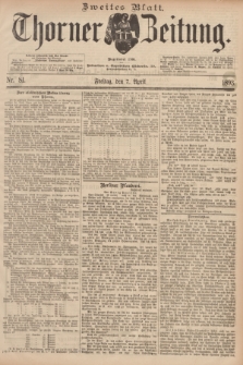 Thorner Zeitung : Begründet 1760. 1893, Nr. 81 (7 April) - Zweites Blatt