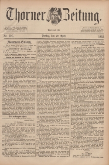 Thorner Zeitung : Begründet 1760. 1893, Nr. 100 (29 April)