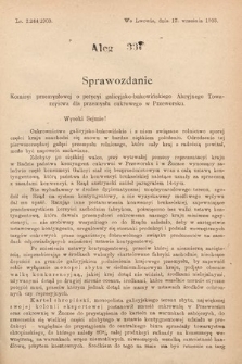 [Kadencja VIII, sesja I, al. 337] Alegata do Sprawozdań Stenograficznych z Pierwszej Sesyi Ósmego Peryodu Sejmu Krajowego Królestwa Galicyi i Lodomeryi z Wielkiem Księstwem Krakowskiem z roku 1902/903. Alegat 337