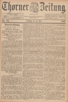 Thorner Zeitung : Begründet 1760. 1893, Nr. 124 (30 Mai)
