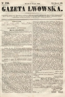 Gazeta Lwowska. 1853, nr 180