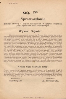 [Kadencja VIII, sesja I, al. 353] Alegata do Sprawozdań Stenograficznych z Pierwszej Sesyi Ósmego Peryodu Sejmu Krajowego Królestwa Galicyi i Lodomeryi z Wielkiem Księstwem Krakowskiem z roku 1902/903. Alegat 353