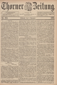 Thorner Zeitung : Begründet 1760. 1893, Nr. 263 (8 November) + dod.