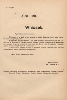 [Kadencja VIII, sesja I, al. 361] Alegata do Sprawozdań Stenograficznych z Pierwszej Sesyi Ósmego Peryodu Sejmu Krajowego Królestwa Galicyi i Lodomeryi z Wielkiem Księstwem Krakowskiem z roku 1902/903. Alegat 361