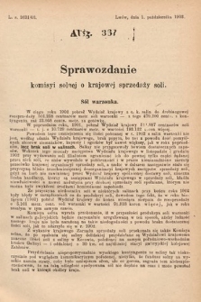 [Kadencja VIII, sesja I, al. 367] Alegata do Sprawozdań Stenograficznych z Pierwszej Sesyi Ósmego Peryodu Sejmu Krajowego Królestwa Galicyi i Lodomeryi z Wielkiem Księstwem Krakowskiem z roku 1902/903. Alegat 367