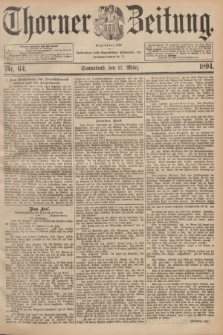 Thorner Zeitung : Begründet 1760. 1894, Nr. 64 (17 März)
