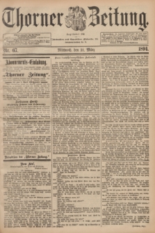 Thorner Zeitung : Begründet 1760. 1894, Nr. 67 (21 März)