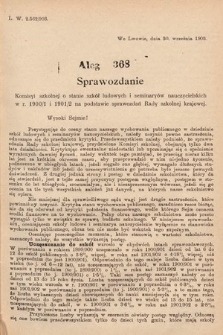 [Kadencja VIII, sesja I, al. 368] Alegata do Sprawozdań Stenograficznych z Pierwszej Sesyi Ósmego Peryodu Sejmu Krajowego Królestwa Galicyi i Lodomeryi z Wielkiem Księstwem Krakowskiem z roku 1902/903. Alegat 368