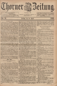 Thorner Zeitung : Begründet 1760. 1894, Nr. 91 (20 April)