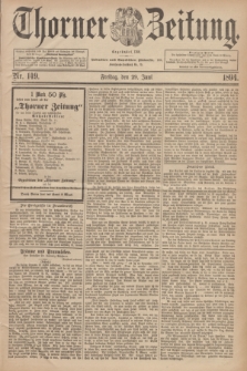 Thorner Zeitung : Begründet 1760. 1894, Nr. 149 (29 Juni)
