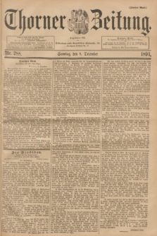 Thorner Zeitung : Begründet 1760. 1894, Nr. 288 (9 Dezember) - Zweites Blatt