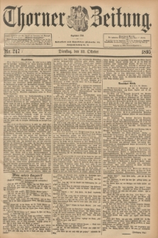 Thorner Zeitung : Begründet 1760. 1895, Nr. 247 [i.e.248] (22 Oktober) + dod.