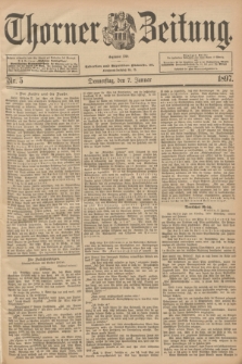 Thorner Zeitung : Begründet 1760. 1897, Nr. 5 (7 Januar) + dod.