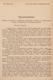 [Kadencja VIII, sesja I, al. 442] Alegata do Sprawozdań Stenograficznych z Pierwszej Sesyi Ósmego Peryodu Sejmu Krajowego Królestwa Galicyi i Lodomeryi z Wielkiem Księstwem Krakowskiem z roku 1902/903. Alegat 442