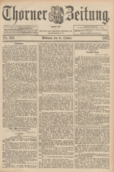 Thorner Zeitung : begründet 1760. 1897, Nr. 245 (20 Oktober) + dod.