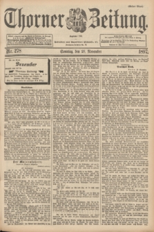 Thorner Zeitung : Begründet 1760. 1897, Nr. 278 (28 November) - Erstes Blatt