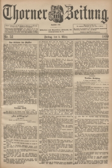 Thorner Zeitung : Begründet 1760. 1899, Nr. 53 (3 März) + dod.