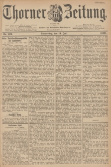 Thorner Zeitung : Begründet 1760. 1899, Nr. 162 (13 Juli) - Erstes Blatt