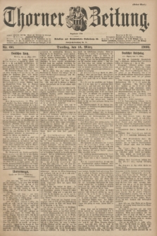 Thorner Zeitung : Begründet 1760. 1900, Nr. 60 (13 März) - Erstes Blatt