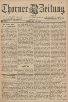 Thorner Zeitung : Begründet 1760. 1900, Nr. 65 (18 März) - Erstes Blatt